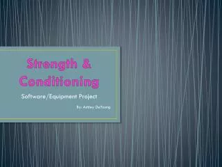 Strength &amp; Conditioning