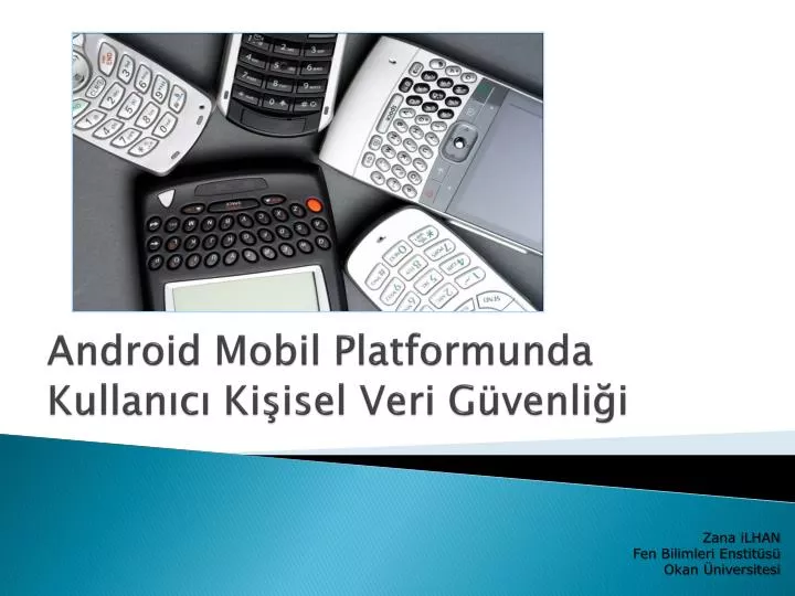 android mobil platformunda kullan c ki isel veri g venli i