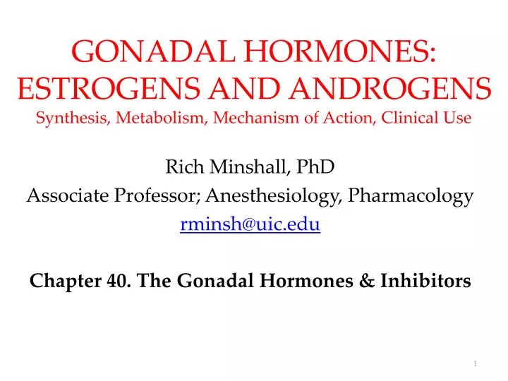 gonadal hormones estrogens and androgens synthesis metabolism mechanism of action clinical use
