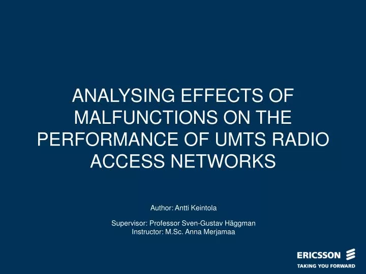 analysing effects of malfunctions on the performance of umts radio access networks