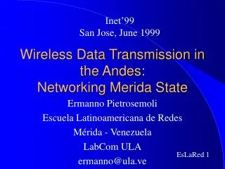 Wireless Data Transmission in the Andes: Networking Merida State
