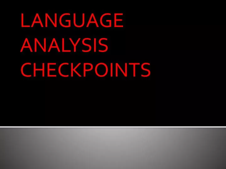 language analysis checkpoints