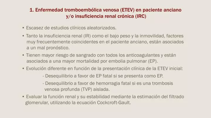 1 enfermedad tromboemb lica venosa etev en paciente anciano y o insuficiencia renal cr nica irc