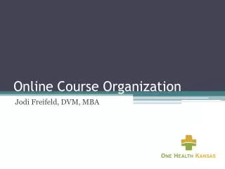 Online Course Organization