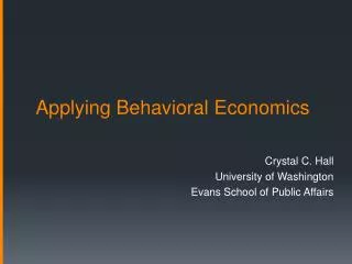 Applying Behavioral Economics