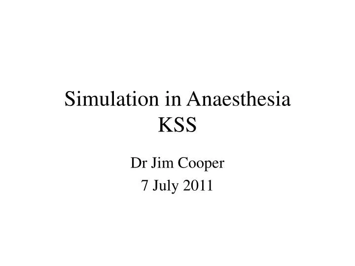 simulation in anaesthesia kss