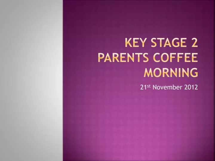 key stage 2 parents coffee morning