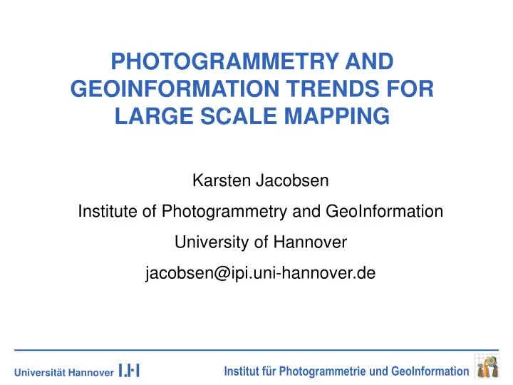 photogrammetry and geoinformation trends for large scale mapping