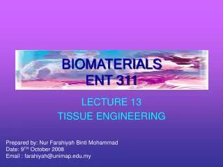 BIOMATERIALS ENT 311