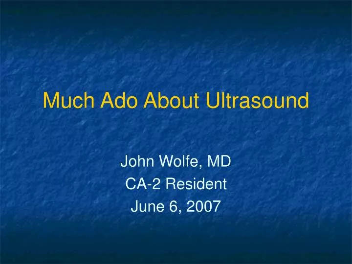 much ado about ultrasound