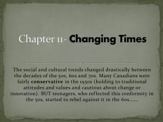 Chapter 11- Changing Times