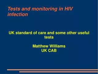 Tests and monitoring in HIV infection