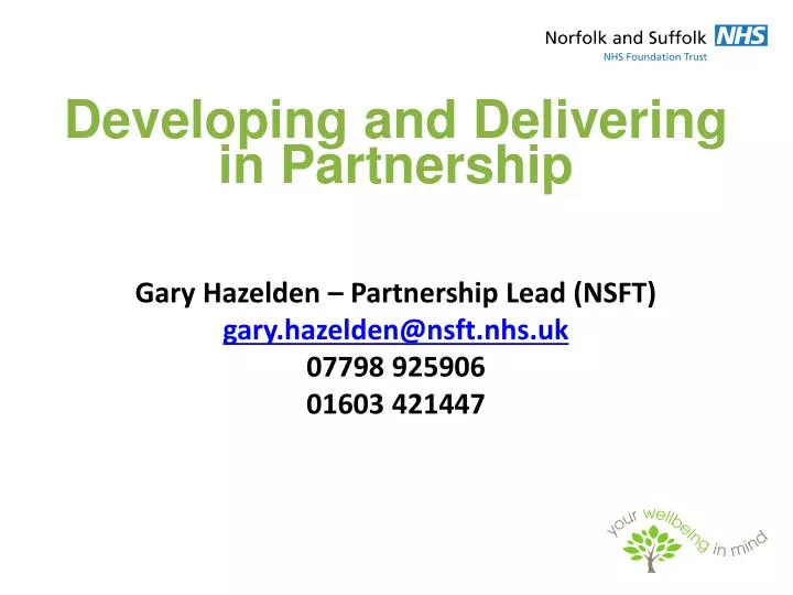 developing and delivering in partnership