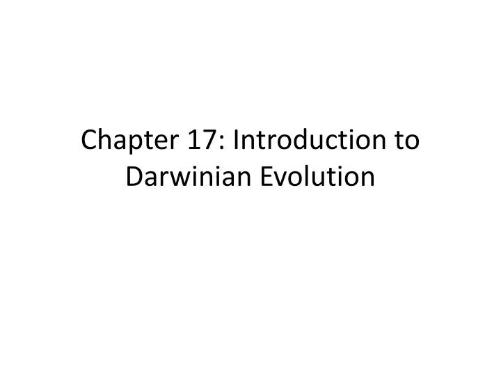 chapter 17 introduction to darwinian evolution