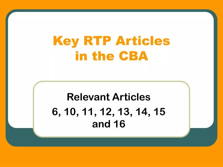 key rtp articles in the cba
