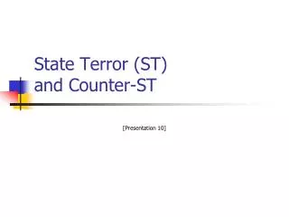 State Terror (ST) and Counter-ST