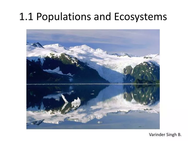 1 1 populations and ecosystems