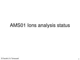 AMS01 Ions analysis status