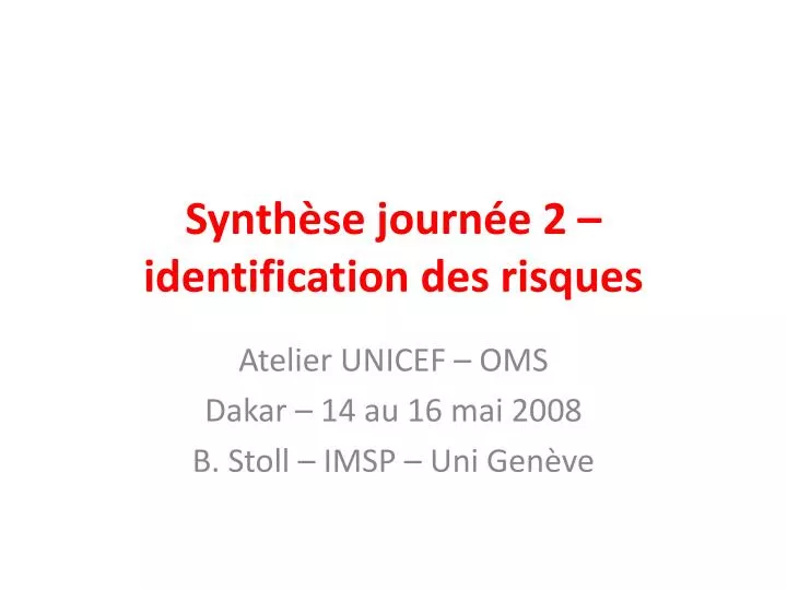 synth se journ e 2 identification des risques