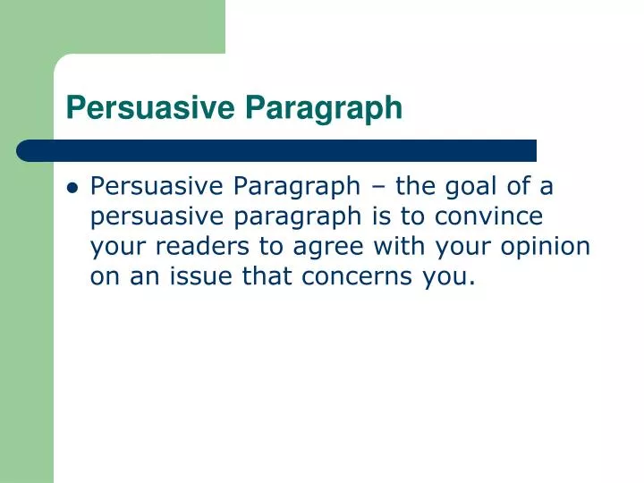 persuasive paragraph