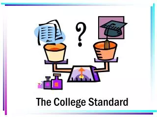 The College Standard