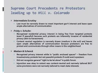 Supreme Court Precedents re Protestors leading up to Hill v. Colorado