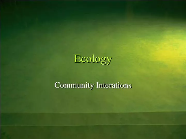 ecology