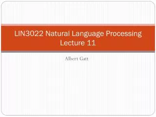 LIN3022 Natural Language Processing Lecture 11