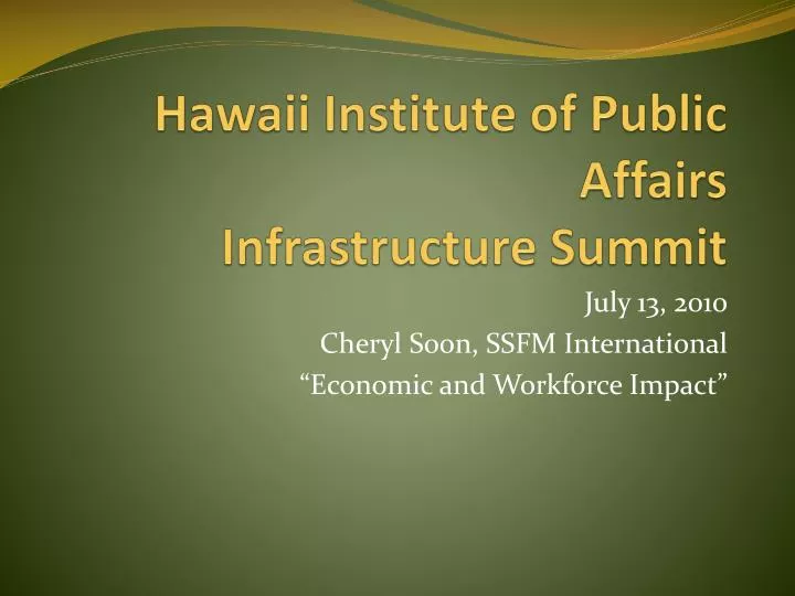 hawaii institute of public affairs infrastructure summit