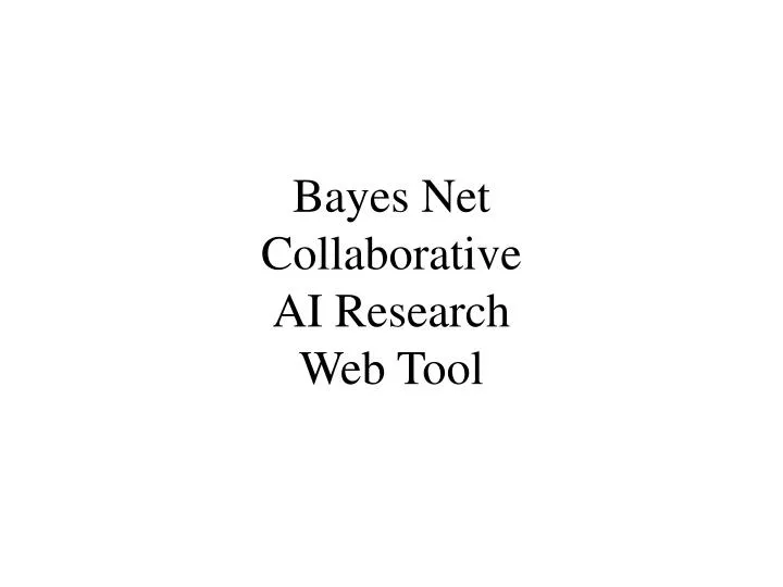 bayes net collaborative ai research web tool