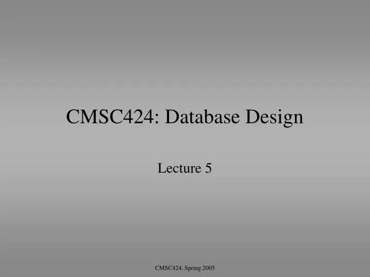 cmsc424 database design