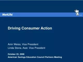 Driving Consumer Action