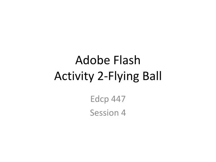 adobe flash activity 2 flying ball