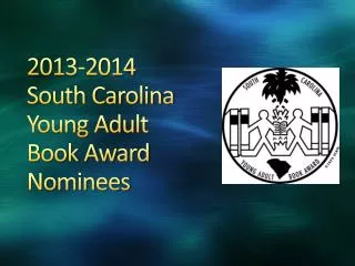 2013-2014 South Carolina Young Adult Book Award Nominees