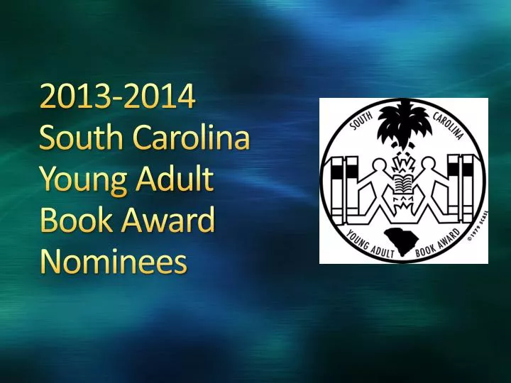 2013 2014 south carolina young adult book award nominees