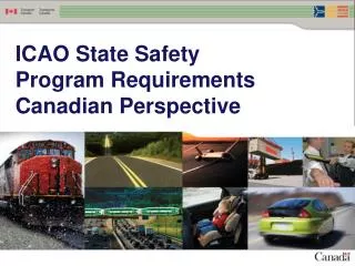 ICAO State Safety Program Requirements Canadian Perspective