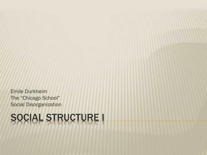 emile durkheim the chicago school social disorganization