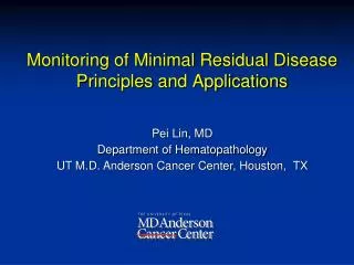 Monitoring of Minimal Residual Disease Principles and Applications