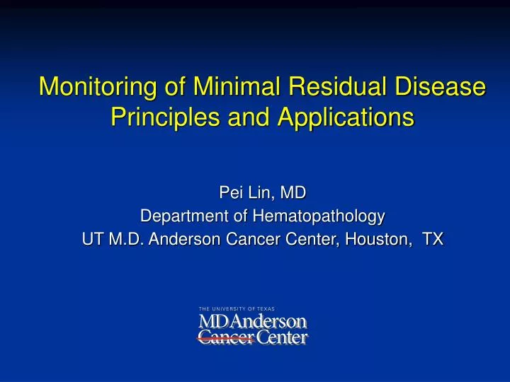 monitoring of minimal residual disease principles and applications