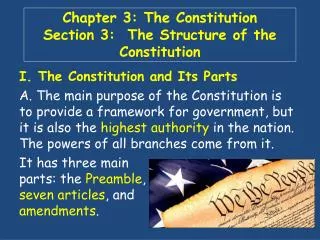 Chapter 3: The Constitution Section 3: The Structure of the Constitution