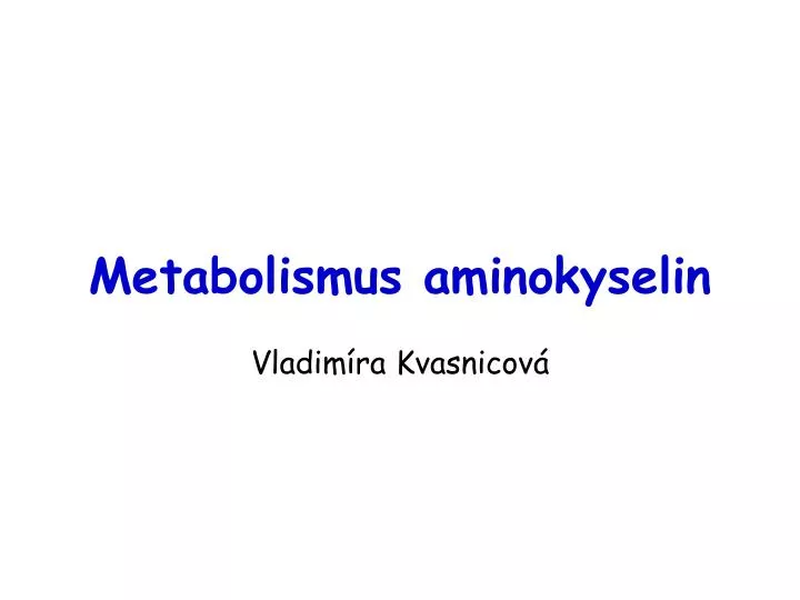 metabolismus aminokyselin