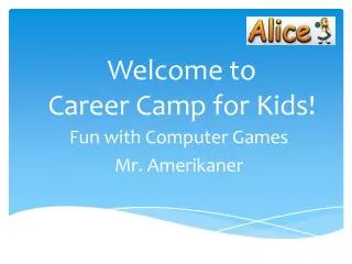 Welcome to Career Camp for Kids!