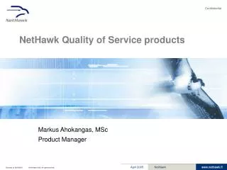 NetHawk Quality of Service products