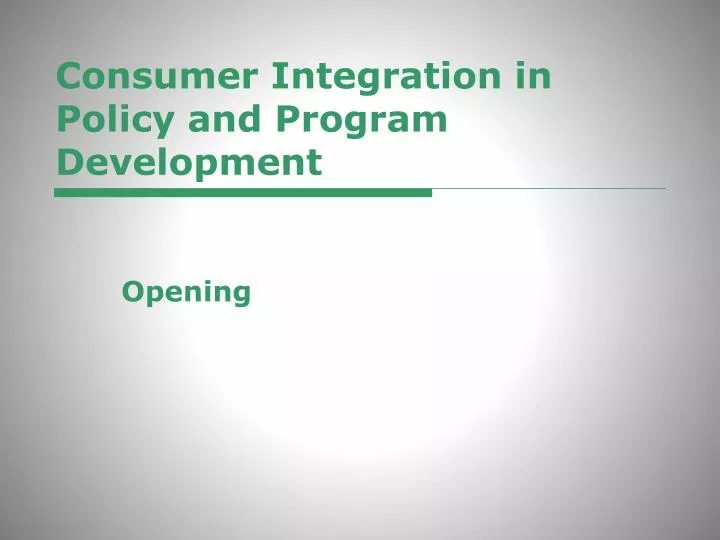 consumer integration in policy and program development