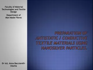 Preparation of antistatic / conductive Textile materials using n anosilver particles .