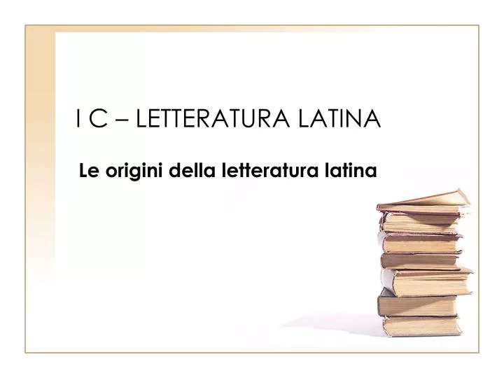 i c letteratura latina