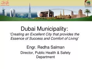 Engr. Redha Salman Director, Public Health &amp; Safety Department