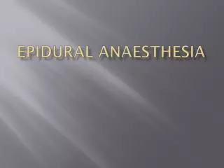 Epidural Anaesthesia