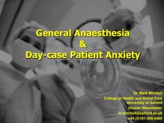 General Anaesthesia &amp; Day-case Patient Anxiety