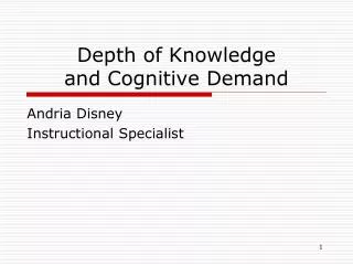 Depth of Knowledge and Cognitive Demand